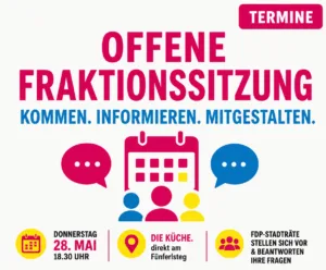 Einladung zur offenen FDP-Fraktionssitzung am Donnerstag, 28. Mai, 18:30 Uhr in Die Küche am Fünferlsteg, Passau