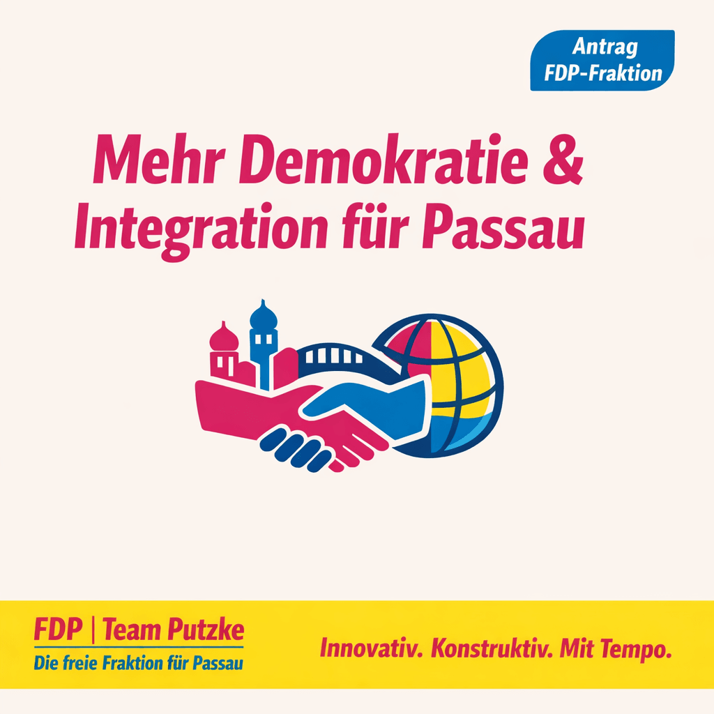 Antrag der FDP-Fraktion Passau: „Mehr Demokratie & Integration für Passau" – Handschlag vor Stadtsilhouette und Globus
