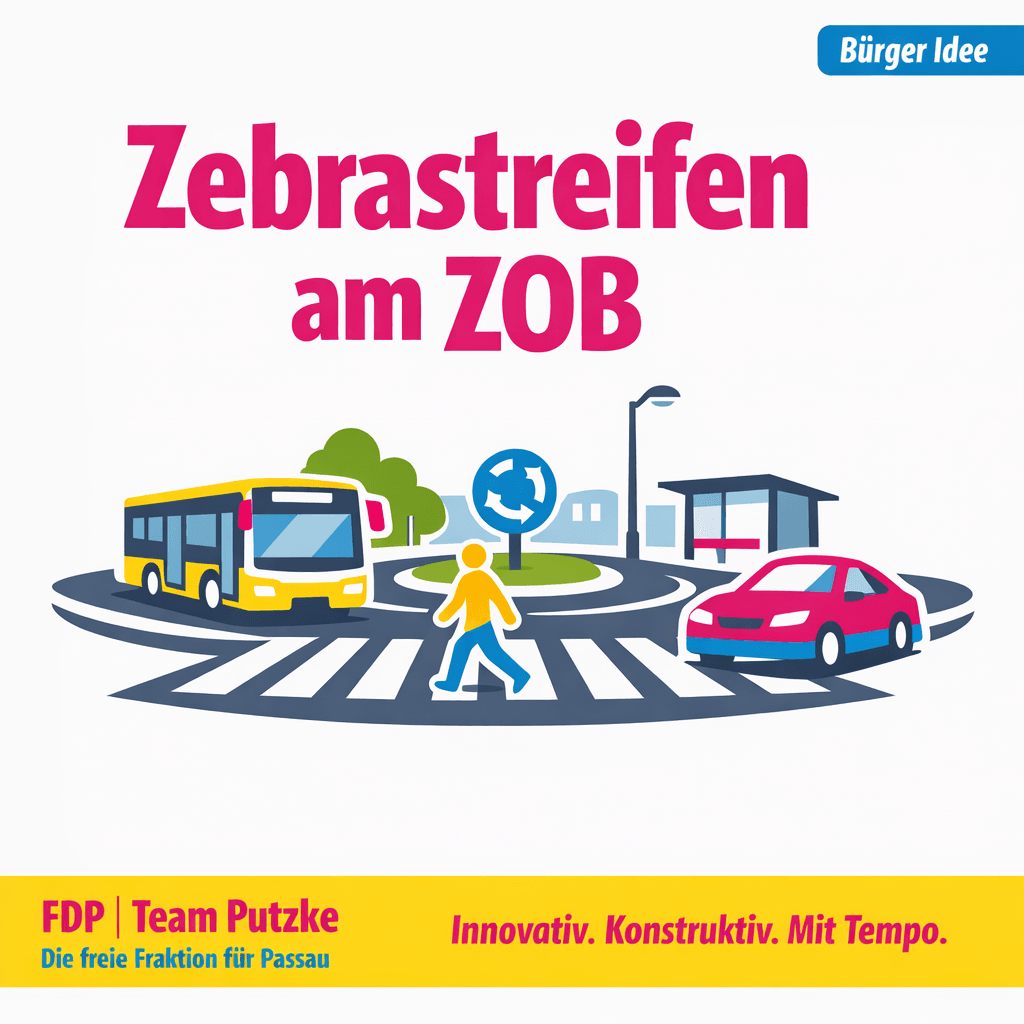 Sharepic der FDP-Fraktion Passau zum Antrag: Zebrastreifen am ZOB