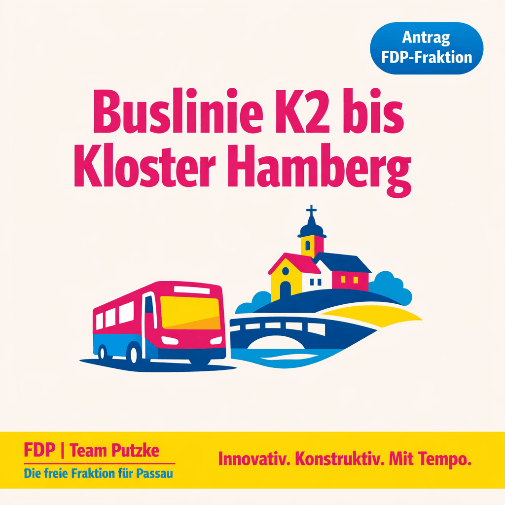 Sharepic der FDP-Fraktion Passau zum Antrag: FDP fordert Verlängerung der Buslinie K2 bis zum Kloster Hamberg