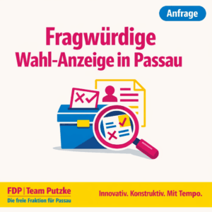 Sharepic der FDP-Fraktion Passau zum Antrag: Schriftliche Anfrage zur Strafanzeige der Stadt Passau wegen angeblicher Wahlfälschung